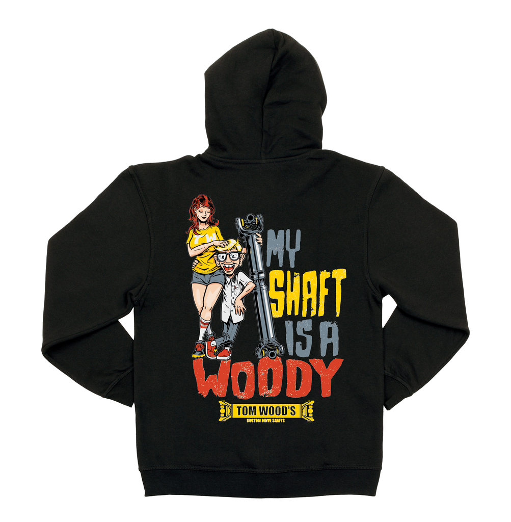 Woody Hoodie Tom Wood s Custom Drive Shafts